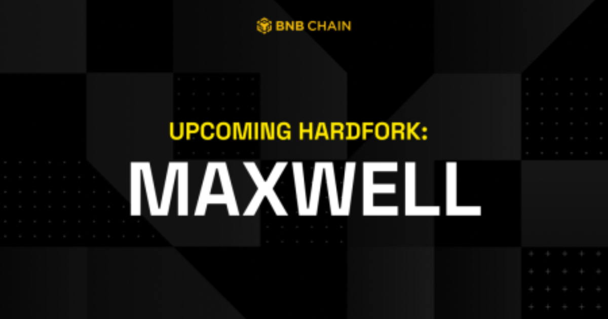 Maxwell Upgrade Speeds Up BNB Smart Chain to 0.8-Second Blocks